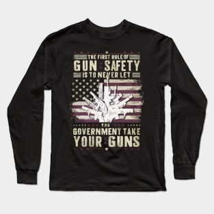 Second Amendment America Gun Rights First Rule Of Gun Safety Long Sleeve T-Shirt